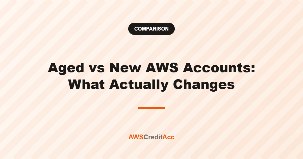 Aged vs New AWS Accounts: What Actually Changes